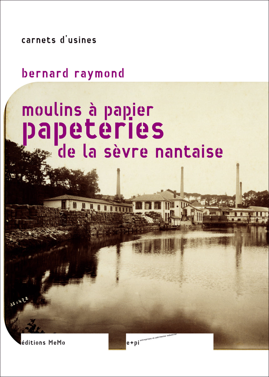 Moulins à papier et papeteries de la Sèvre nantaise