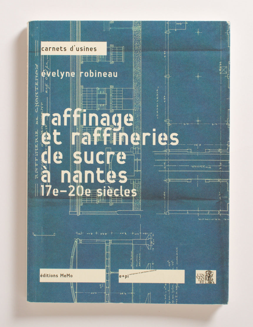 Raffinage et raffineries de sucre à Nantes